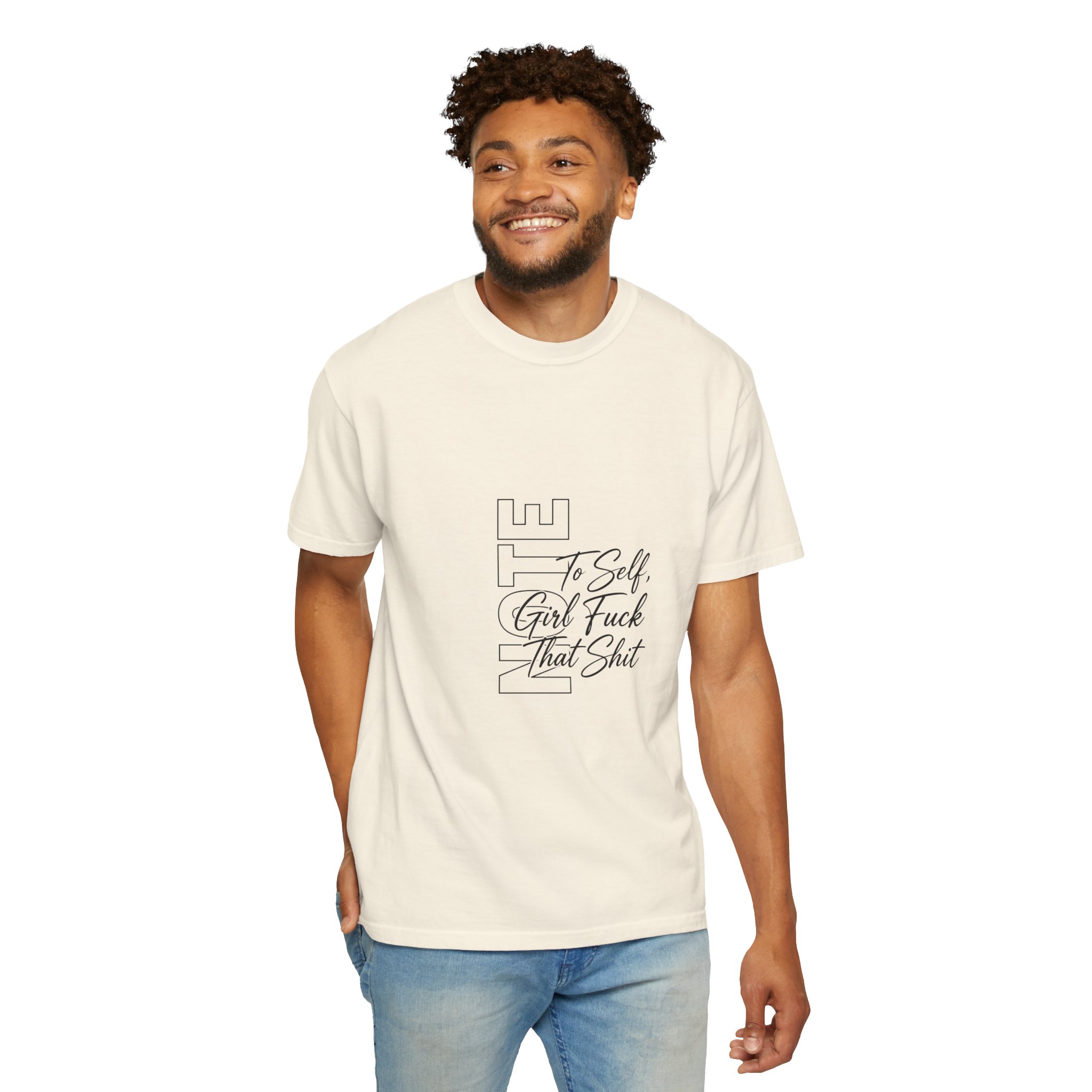 Graphic T-Shirt — "To Self, Girl Fuck That Shit" Minimal Script Design - Image 10