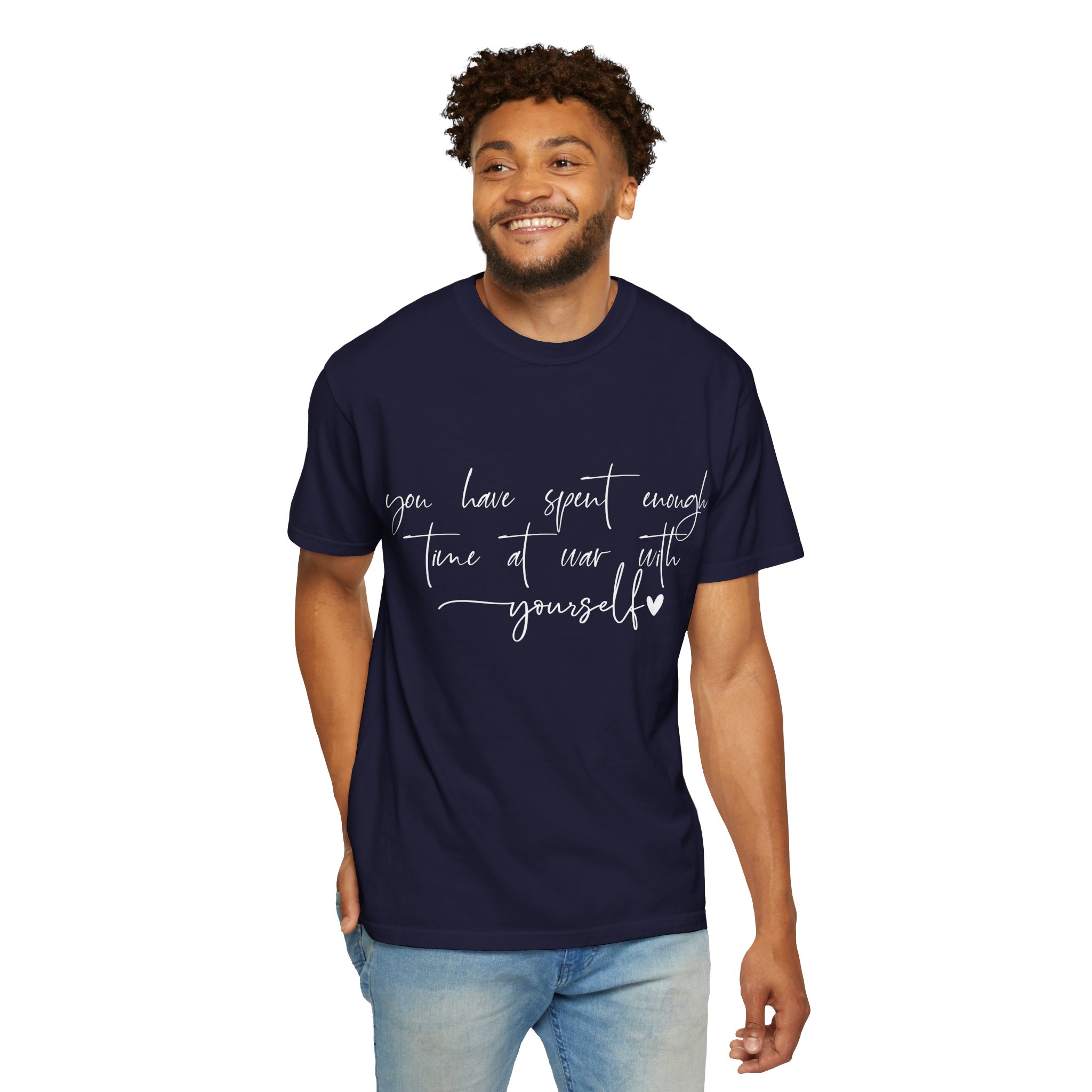 You Have Spent Enough Time at War With Yourself T-Shirt — Mental Health Affirmation Tee - Image 14