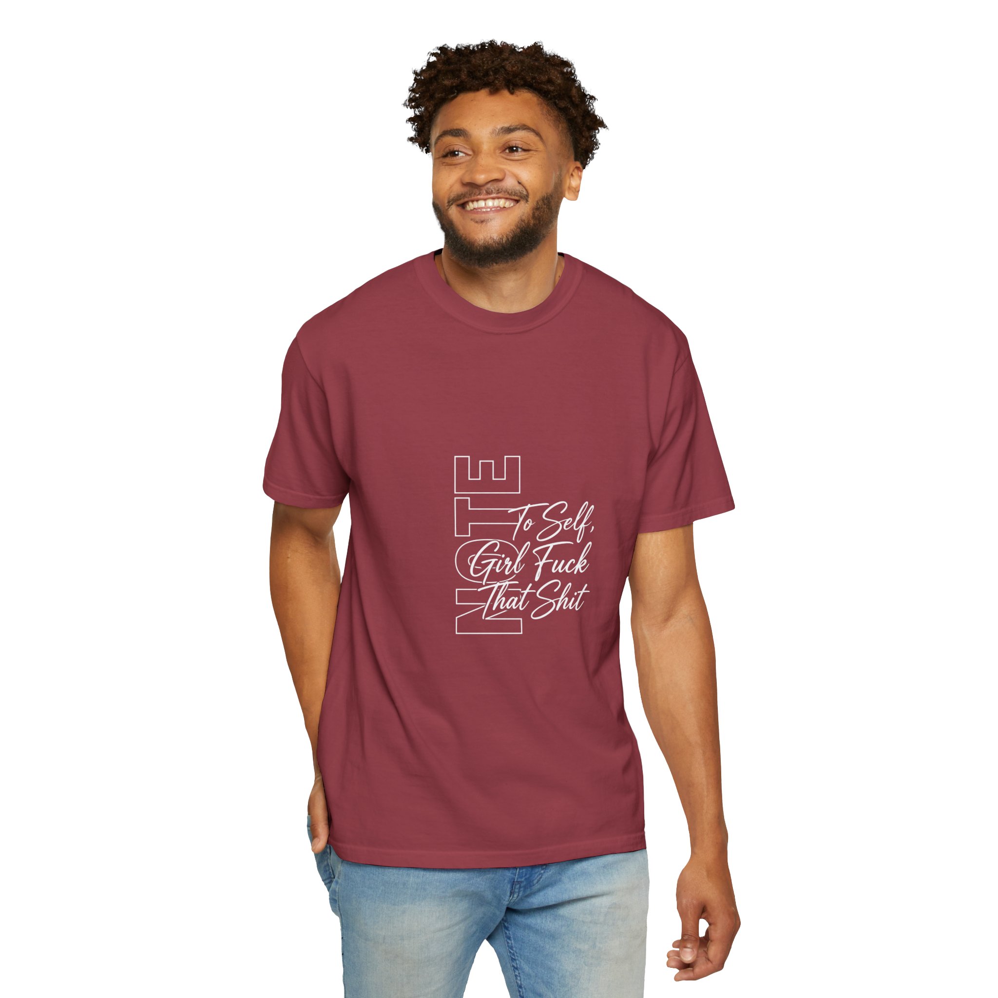 T-Shirt — 'To Self, Girl F*** That Sh!t' Typography Tee (Empowerment, Bold Statement) - Image 6