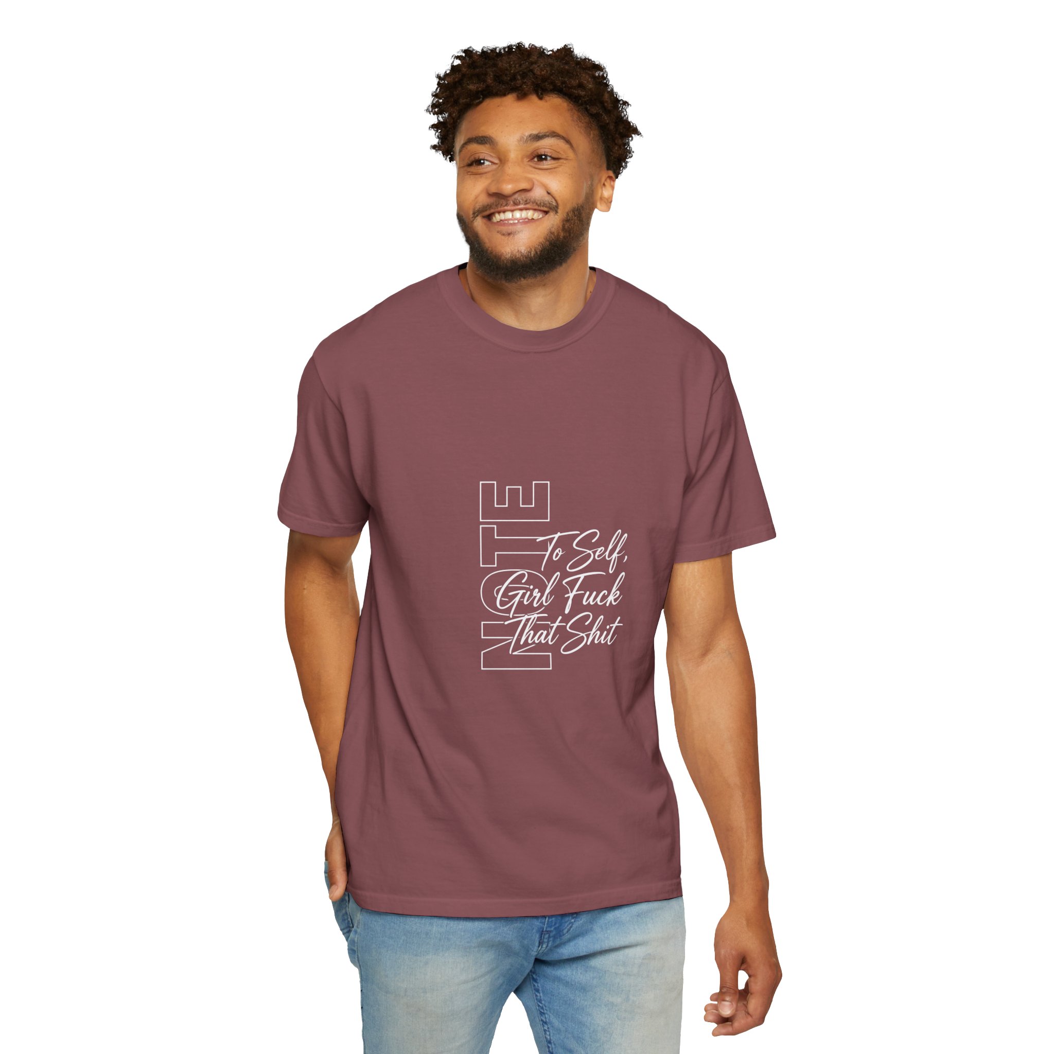 T-Shirt — 'To Self, Girl F*** That Sh!t' Typography Tee (Empowerment, Bold Statement) - Image 5