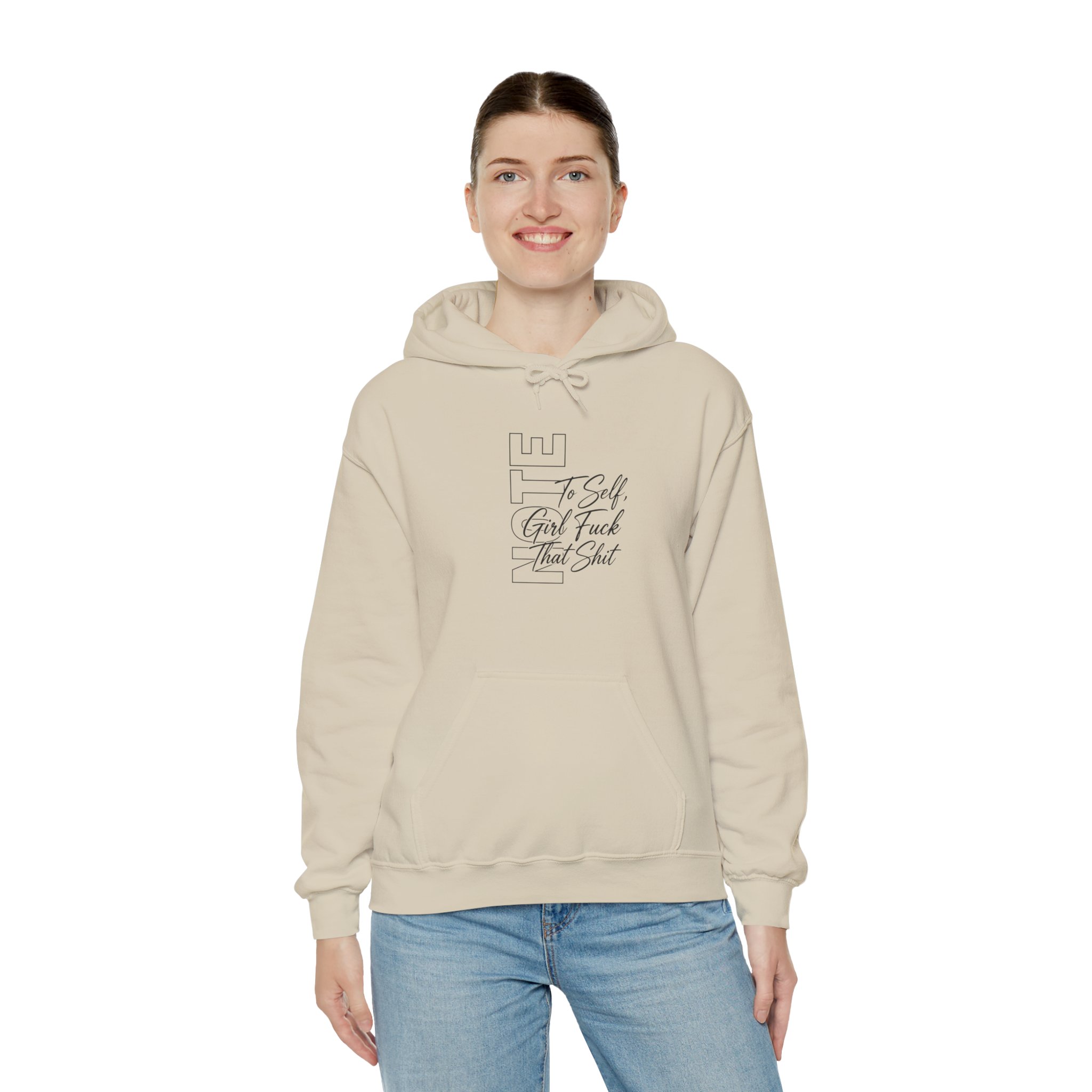 Empowered Girl Hoodie – "To Self, Girl F*** That Sh*t" Script Graphic - Image 3