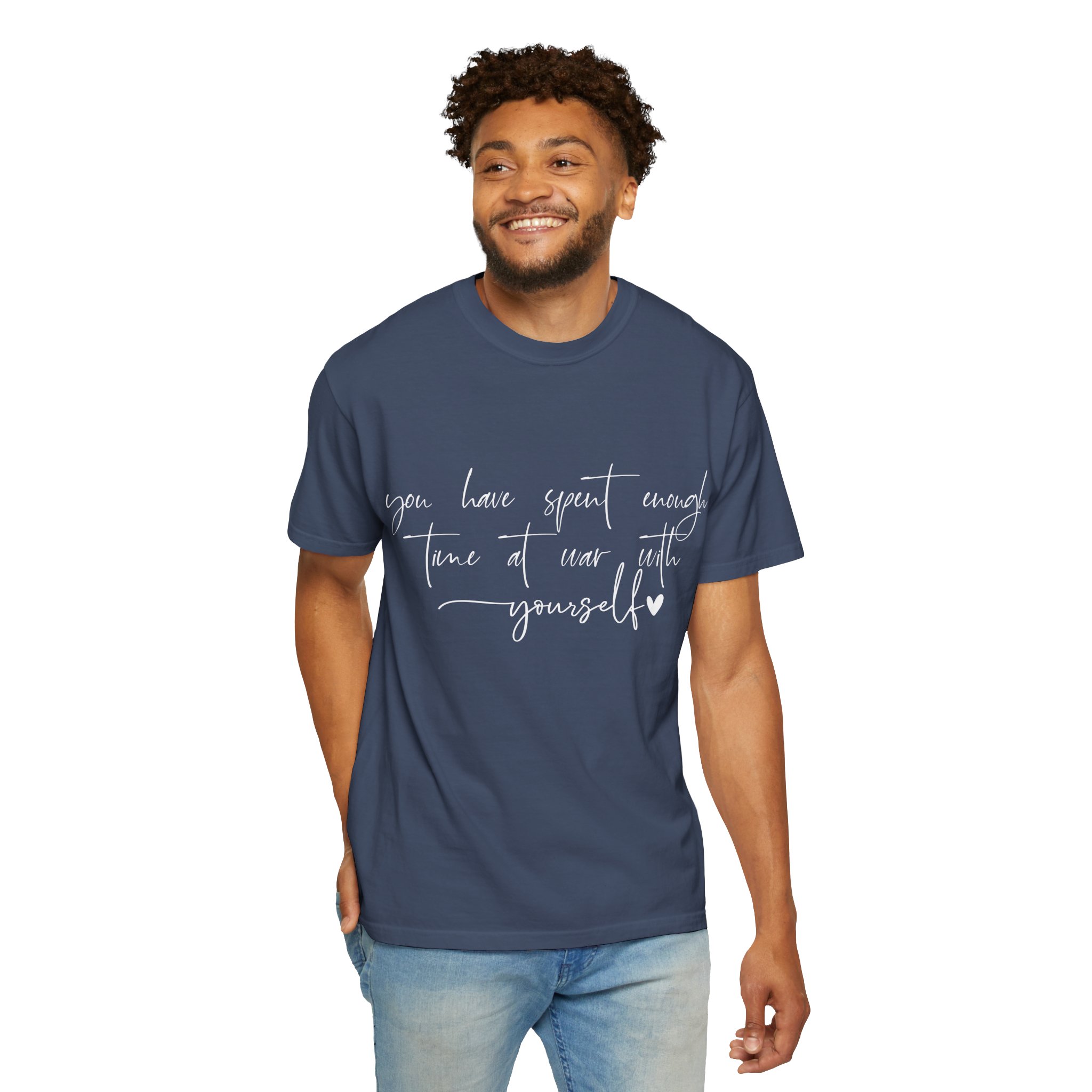 You Have Spent Enough Time at War With Yourself T-Shirt — Mental Health Affirmation Tee - Image 13