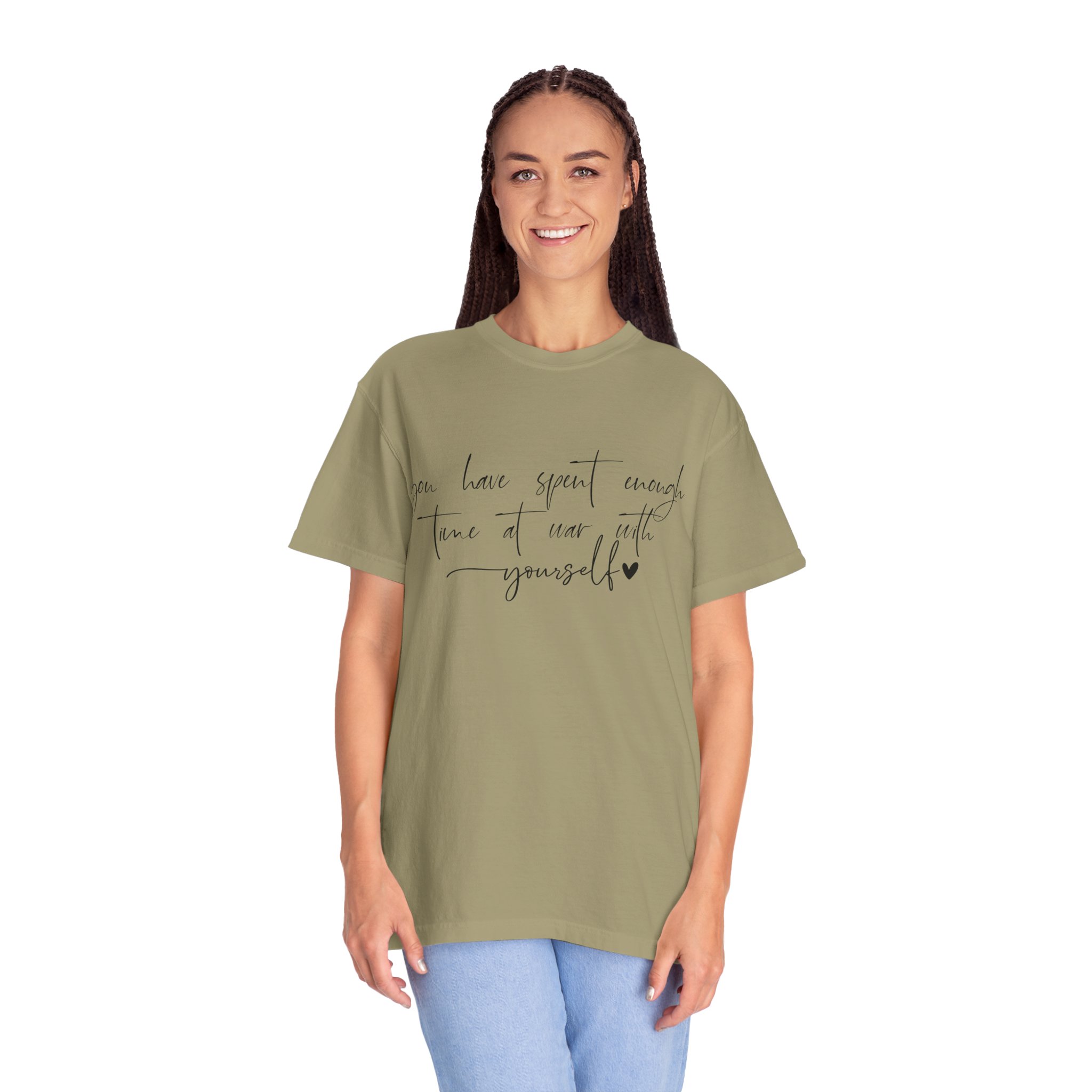 T-Shirt — “You Have Spent Enough Time at War With Yourself” Script Quote Tee - Image 11